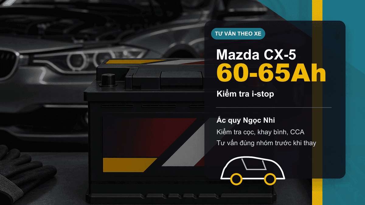Ảnh bài viết Mazda CX-5 dùng bình ắc quy bao nhiêu Ah?
